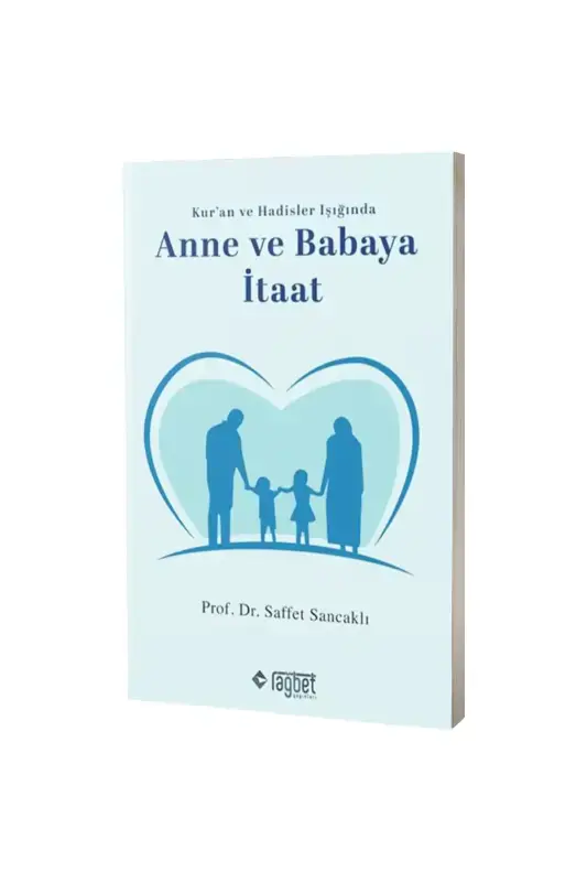 Anne ve Babaya İtaat - 2
