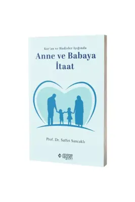 Anne ve Babaya İtaat - 1