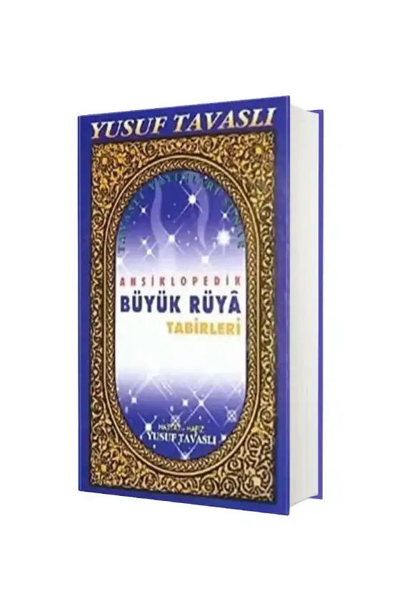 Ansiklopedik Büyük Rüya Tabirleri Ciltli - 1