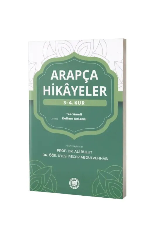 Arapça Hikayeler 3-4. Kur - M.Ü İlahiyat Fakültesi Vakfı Yayınları