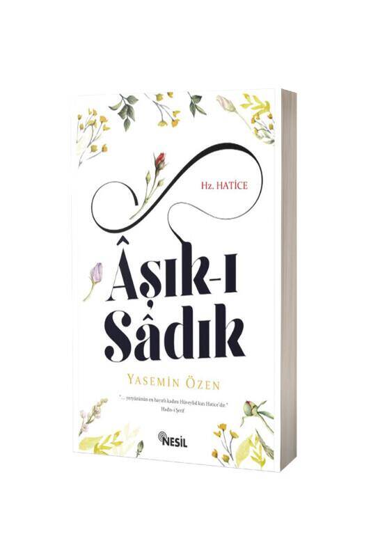 Aşıkı Sadık Hz. Hatice - 2