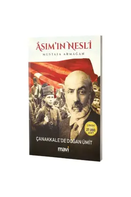 Asımın Nesli Çanakkalede Doğan Ümit - Mavi Yayıncılık (1)