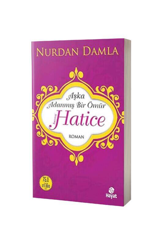 Aşka Adanmış Bir Ömür Hz. Hatice - 2