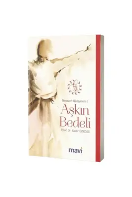 Aşkın Bedeli Mesnevi Hikayeleri 1 - Mavi Yayıncılık (1)