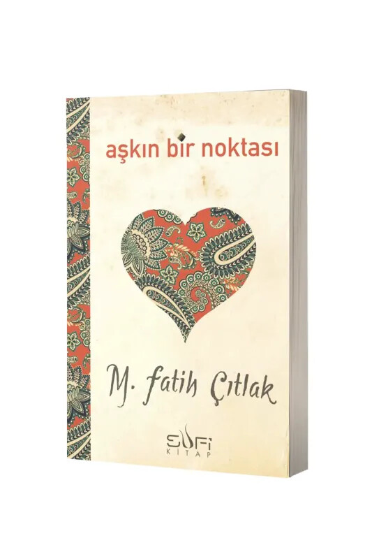 Aşkın Bir Noktası - Sufi Kitap