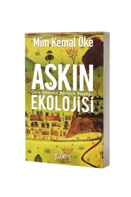 Aşkın Ekolojisi - Sufi Kitap (1)