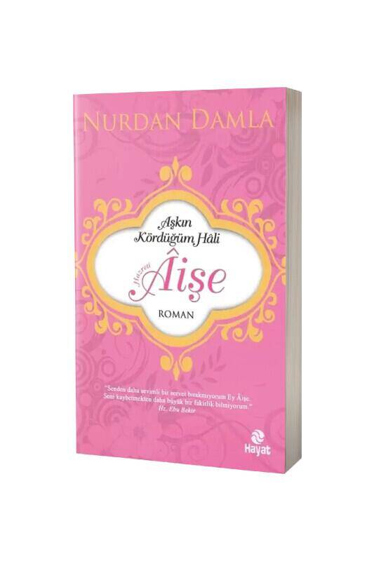 Aşkın Kördüğüm Hali Hazreti Aişe - 2