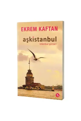 Aşkistanbul - Birinci Kitap