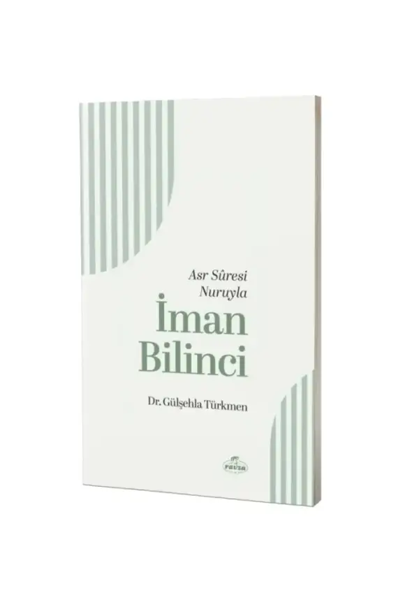 Asr Suresi Nuruyla İman Bilinci - 1