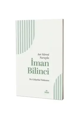 Asr Suresi Nuruyla İman bilinci - 1