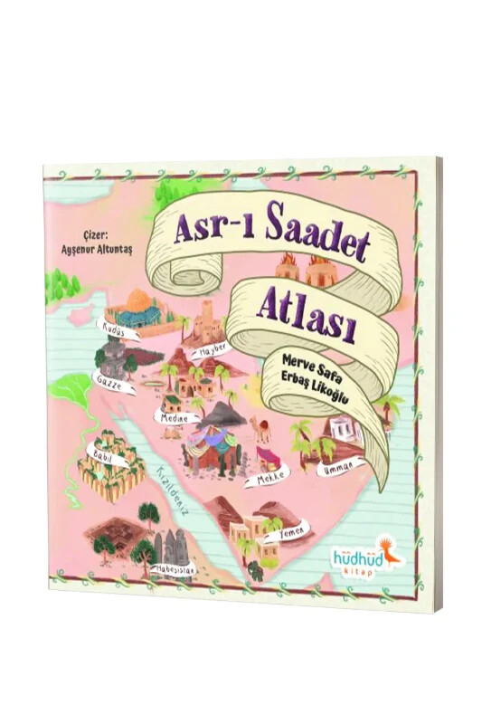 Asrı Saadet Atlası - Hüdhüd Kitap