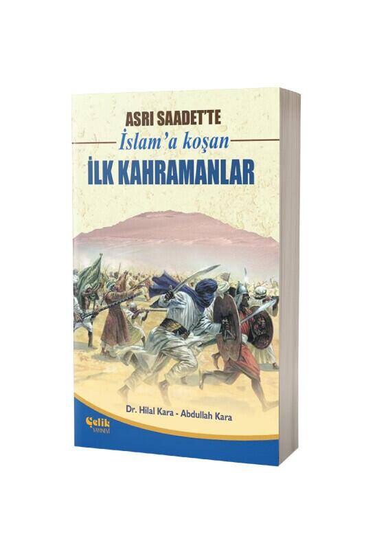 Asrı Saadette İslama Koşan İlk Kahramanlar - 2