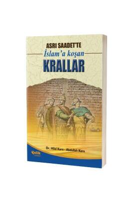 Asrı Saadette İslama Koşan Krallar - Çelik Yayınevi