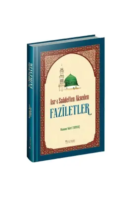 Asrı Saadetten Akseden Faziletler - Yüzakı Yayıncılık (1)