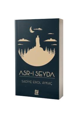 Asrı Seyda - Nesil Yayınları