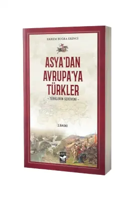 Asyadan Avrupaya Türkler Türklerin Serüveni - Arı Sanat Yayınevi (1)