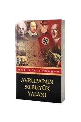 Avrupanın 50 Büyük Yalanı - Timaş Yayınları (1)