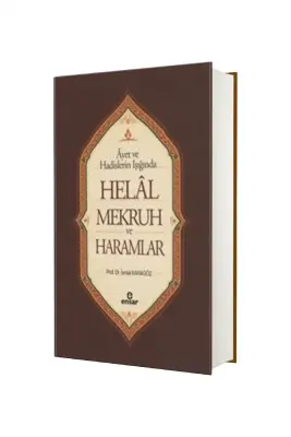 Ayet ve Hadisler Işığında Helal Mekruh ve Haramlar - 1