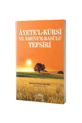 Ayetel Kürsi Ve Amener Rasulü Tefsiri - 5