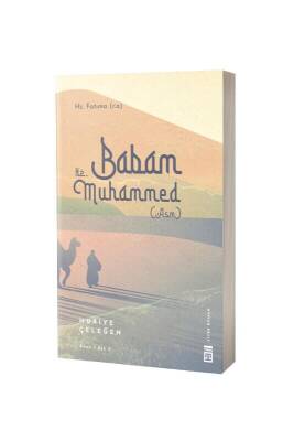 Babam Hz. Muhammed - Timaş Yayınları (1)