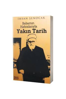 Babamın Hatıralarıyla Yakın Tarih - Hüküm Kitap (1)