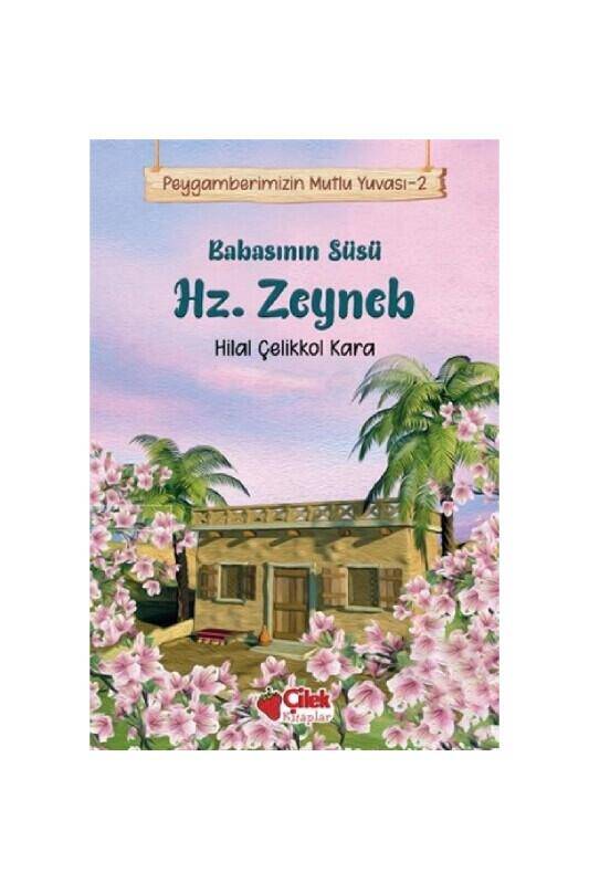 Babasının Süsü Hz. Zeyneb - 1