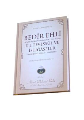 Bedir Ehli İle Tevessül Ve İstiğaseler - Lalegül Yayınevi (1)