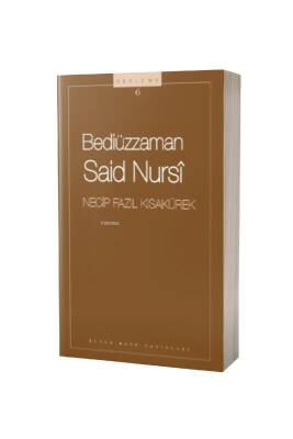 Bediüzzaman Said Nursi - Büyük Doğu Yayınları