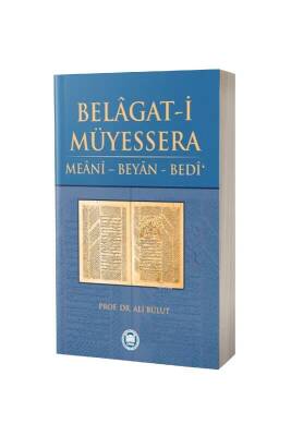 Belagati Müyessera Meani Beyan Bedi - M.Ü İlahiyat Fakültesi Vakfı Yayınları