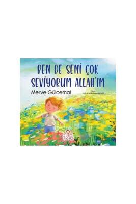 Ben de Seni Çok Seviyorum Allahım - Nesil Yayınları (1)