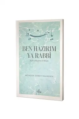 Ben Hazırım Ya Rabbi Hafız Adayının El Kitabı - Ravza Kitabevi (1)