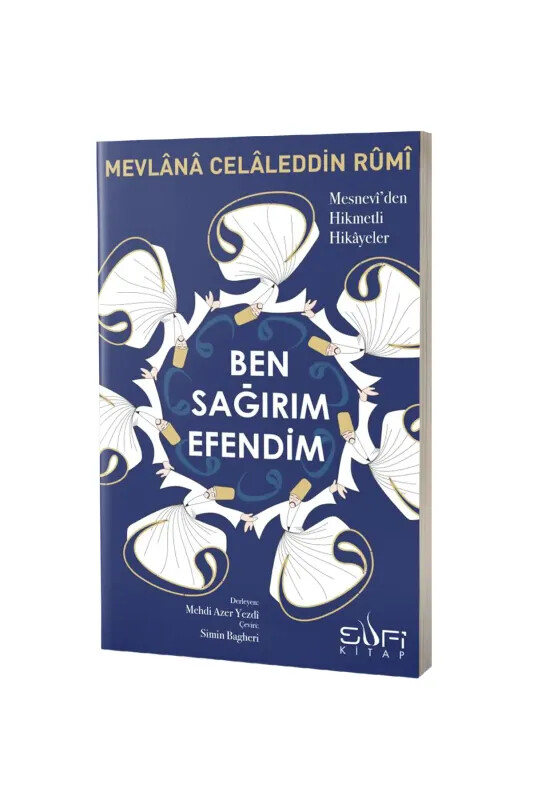 Ben Sağırım Efendim - Sufi Kitap
