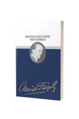 Benim Gözümde Menderes - Büyük Doğu Yayınları (1)