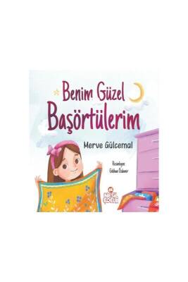 Benim Güzel Başörtülerim - Nesil Yayınları (1)