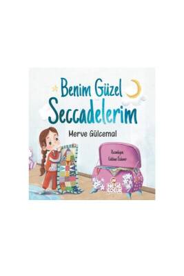 Benim Güzel Seccadelerim - Nesil Yayınları (1)