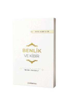 Benlik Ve Kibir - Semerkand Yayınları