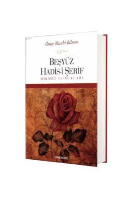 Beşyüz Hadisi Şerif Hikmet Goncaları - Semerkand Yayınları