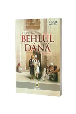 Bilgin Divane Behlül Dana - Kayıhan Yayınları (1)