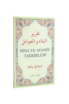 Bina Ve Avamil Takrirleri - Hanifiyye Kitabevi