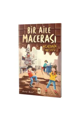 Bir Aile Macerası Çikolata Meselesi - Timaş Çocuk Yayınları