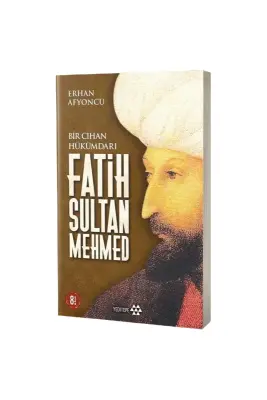 Bir Cihan Hükümdarı Fatih Sultan Mehmed - Yeditepe Yayınevi (1)