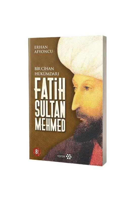 Bir Cihan Hükümdarı Fatih Sultan Mehmed - 2