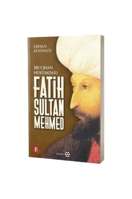 Bir Cihan Hükümdarı Fatih Sultan Mehmed - 1