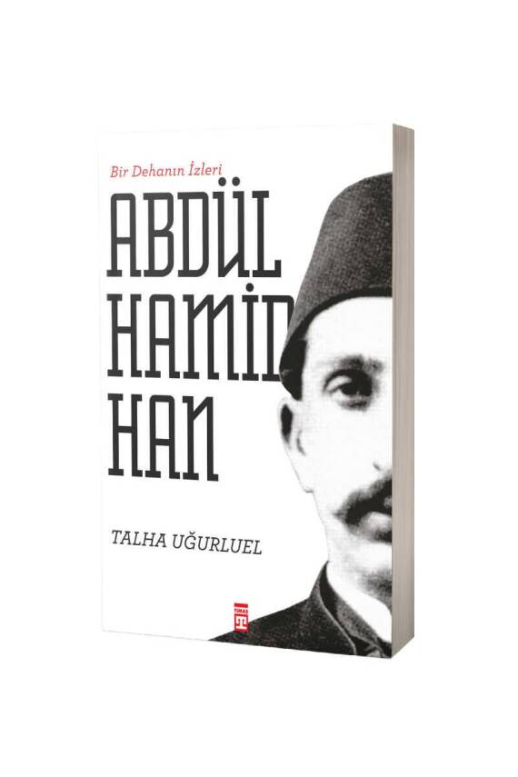 Bir Dehanın İzleri 2. Abdülhamid Han - 1