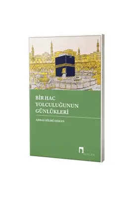 Bir Hac Yolculuğunun Günlükleri - Dergah Yayınları (1)