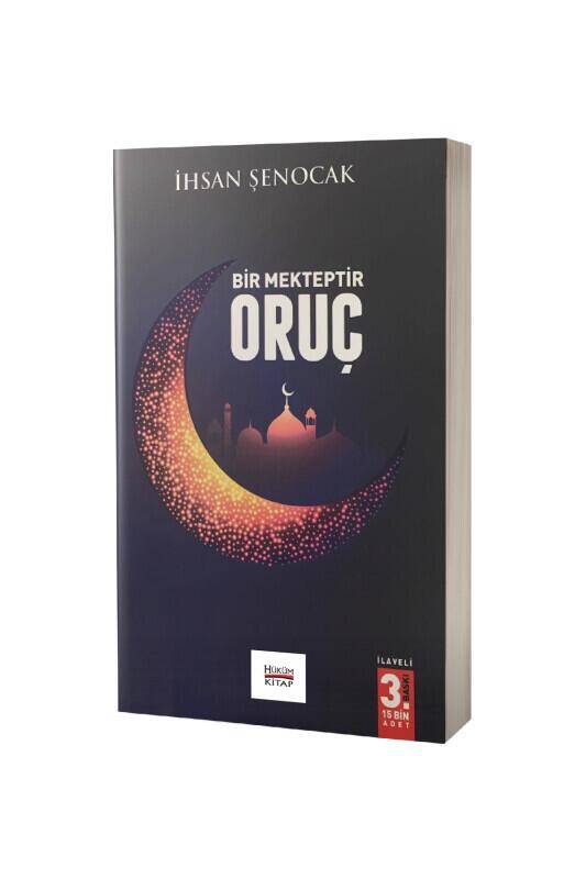 Bir Mekteptir Oruç - 2