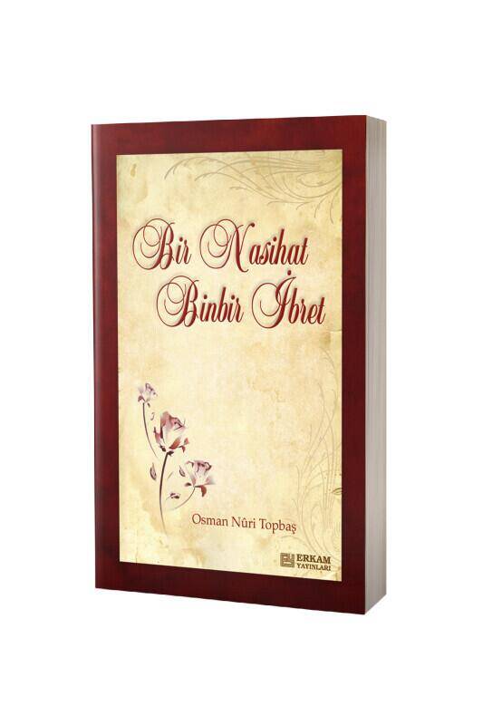 Bir Nasihat Binbir İbret - 2