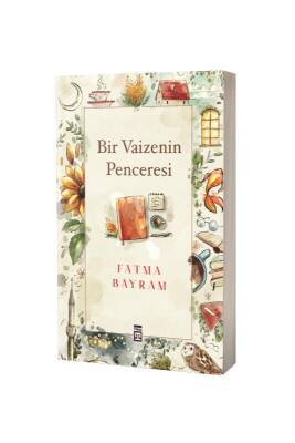 Bir Vaizenin Penceresi - Timaş Yayınları (1)