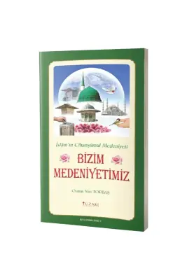 Bizim Medeniyetimiz - Yüzakı Yayıncılık (1)