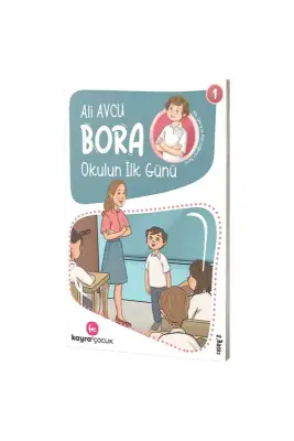 Bora Okulun İlk Günü - Kayra Çocuk (1)